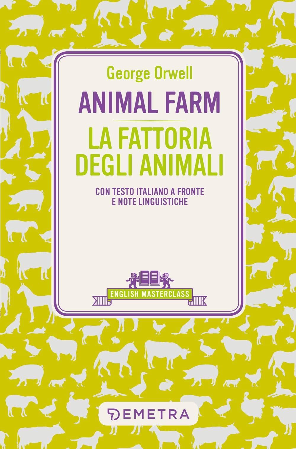 Animal Farm - La fattoria degli animali Imparare l'inglese a Massa Carrara