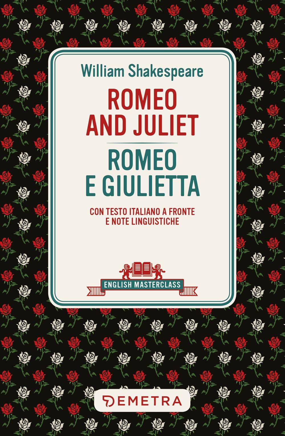 Romeo and Juliet - Romeo e Giulietta Scuola e Corsi di Inglese a Massa Carrara