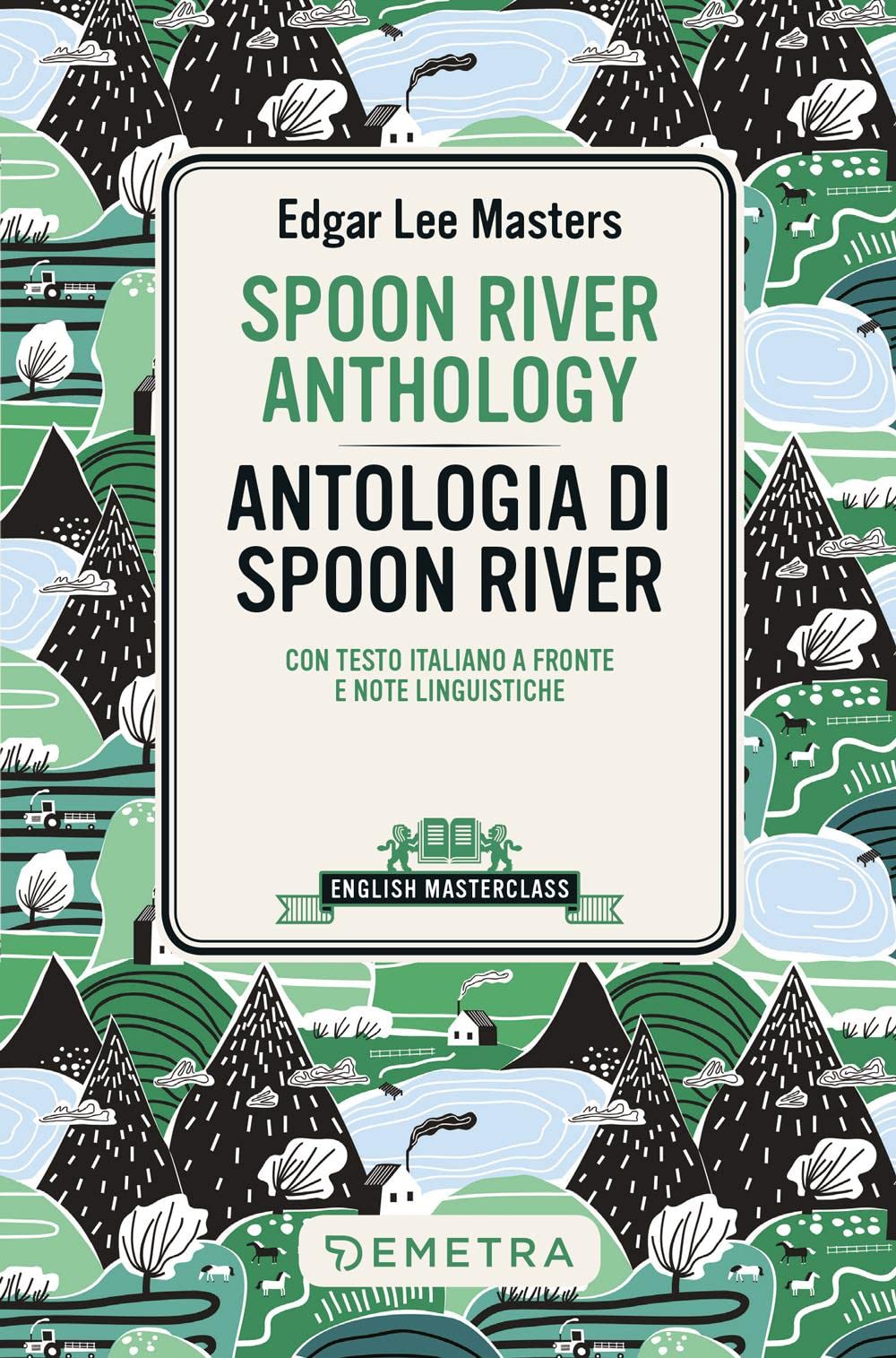 Spoon River Anthology - Antologia di Spoon River Parlare in Inglese a Massa Carrara