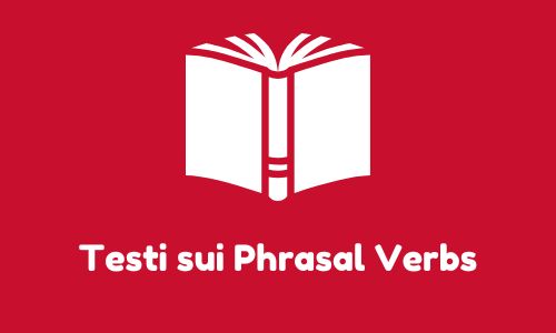 Phrasal Verbs in inglese