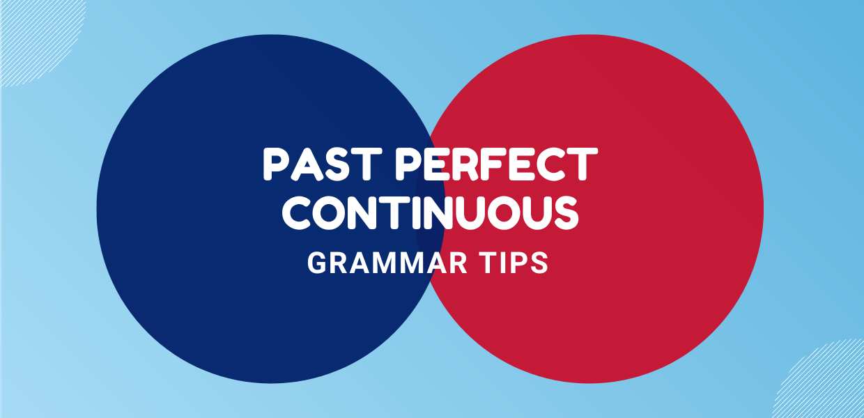 Past Perfect Continuous