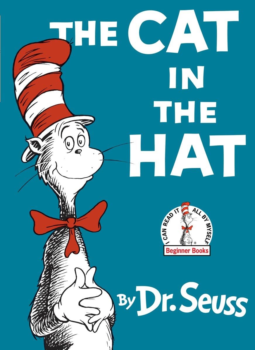 The Cat in the Hat – Dr. Seuss