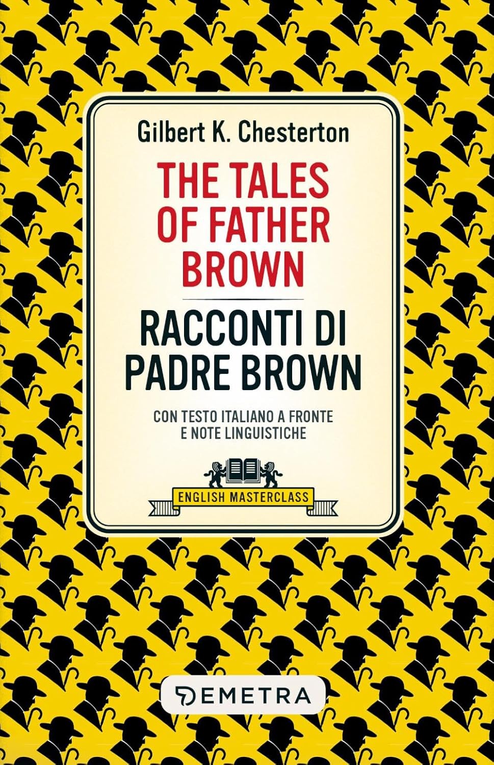 The tales of Father Brown-Racconti di Padre Brown Racconti di Padre Brown